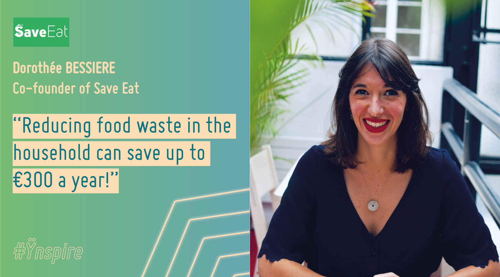Read more about the article #Ÿnspire – Dorothée Bessiere, co-founder of Save Eat