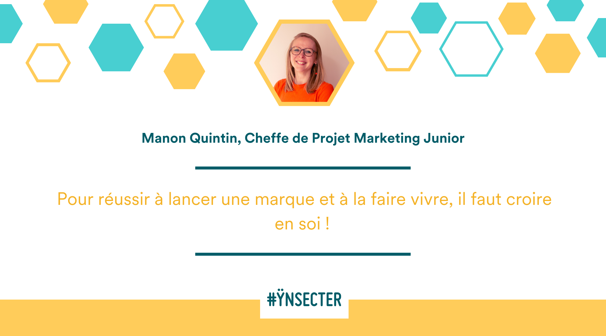Lire la suite à propos de l’article #Ynsecter – Manon Quintin, Cheffe de Projet Marketing junior